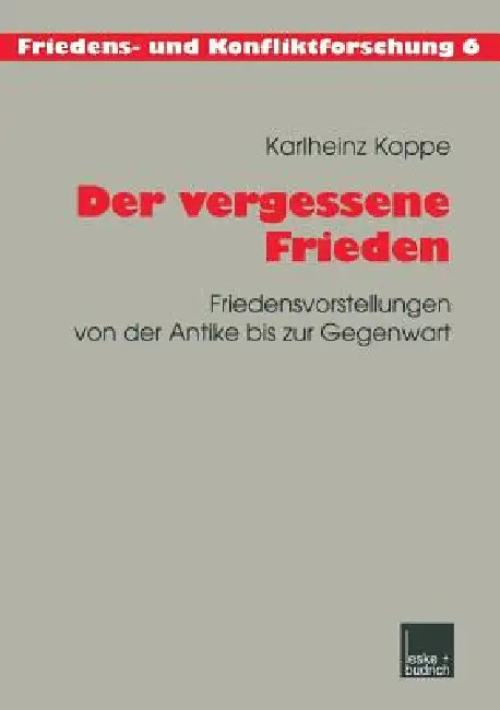 Buy Der Vergessene Frieden (English, Karlheinz Koppe) — BookShops.in
