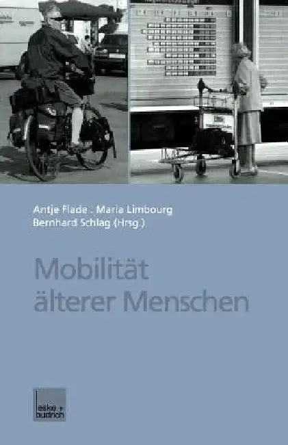 Buy Mobilität Älterer Menschen (English, Antje Flade | Maria Limbourg | Bernhard Schlag) — BookShops.in