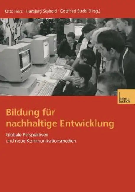 Buy Bildung Für Nachhaltige Entwicklung (English, Otto Herz | Hansjörg Seybold | Gottfried Strobl) — BookShops.in