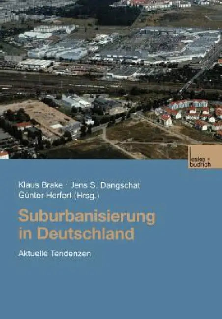 Buy Suburbanisierung in Deutschland (English, Klaus Brake | Jens Dangschat | Günter Herfert) — BookShops.in