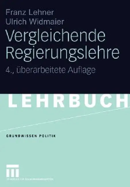 Buy Vergleichende Regierungslehre (English, Franz Lehner | Ulrich Widmaier) — BookShops.in