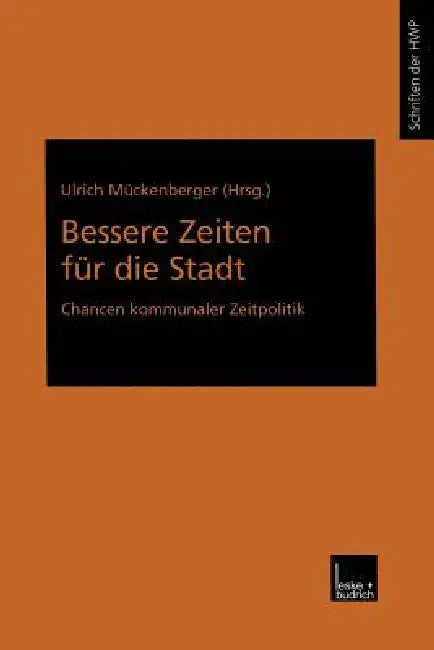 Buy Bessere Zeiten Für Die Stadt (English, Ulrich Mückenberger) — BookShops.in