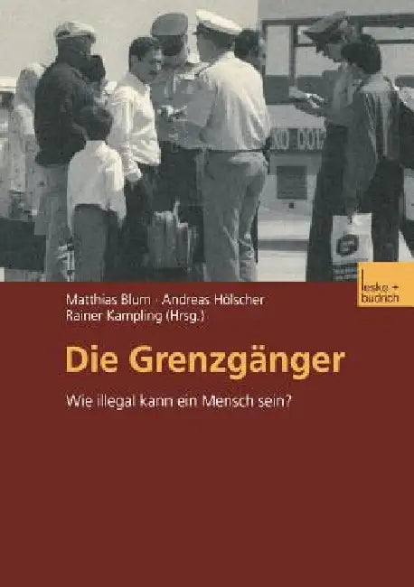 Buy Die Grenzgänger (English, Matthias Blum | Andreas Hölscher | Rainer Kampling) — BookShops.in