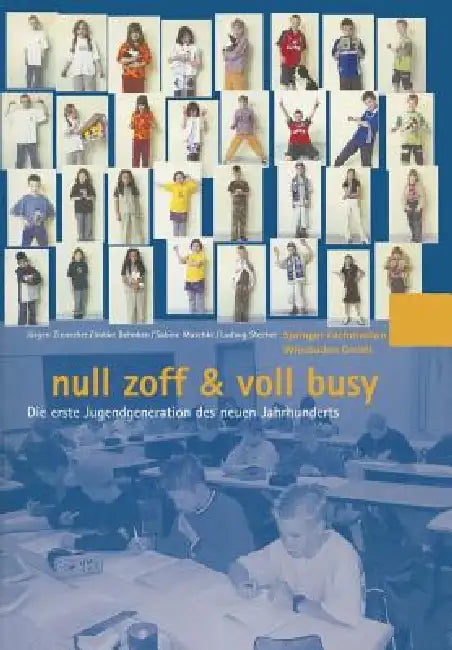 Buy Null Zoff & Voll Busy (English, Zse - Zeitschrift Für Soziologie Der Erz | Imbke Behnken | Sabine Maschke) — BookShops.in