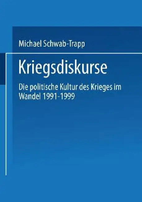 Kriegsdiskurse (English, Michael Schwab-Trapp)