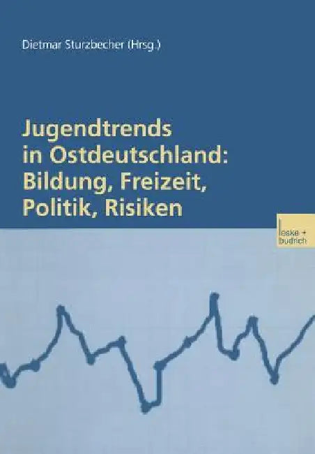 Buy Jugendtrends in Ostdeutschland (English, Dietmar Sturzbecher) — BookShops.in