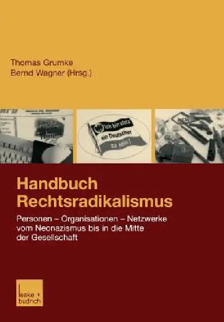 Buy Handbuch Rechtsradikalismus (English, Thomas Grumke | Bernd Wagner) — BookShops.in