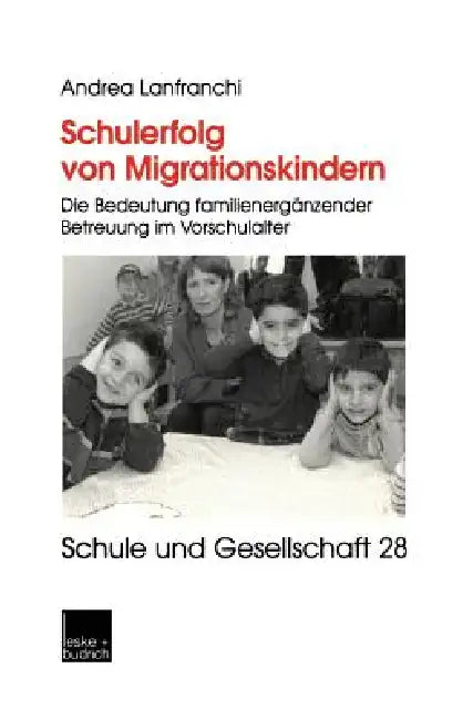 Buy Schulerfolg Von Migrationskindern (English, Andrea Lanfranchi) — BookShops.in