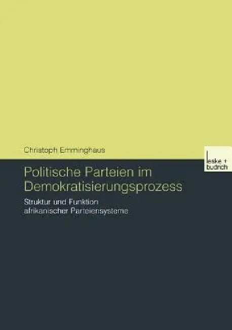 Buy Politische Parteien Im Demokratisierungsprozess (English, Christoph Emminghaus) — BookShops.in
