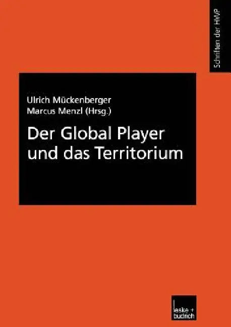 Buy Der Global Player Und Das Territorium (English, Ulrich Mückenberger | Marcus Menzl) — BookShops.in