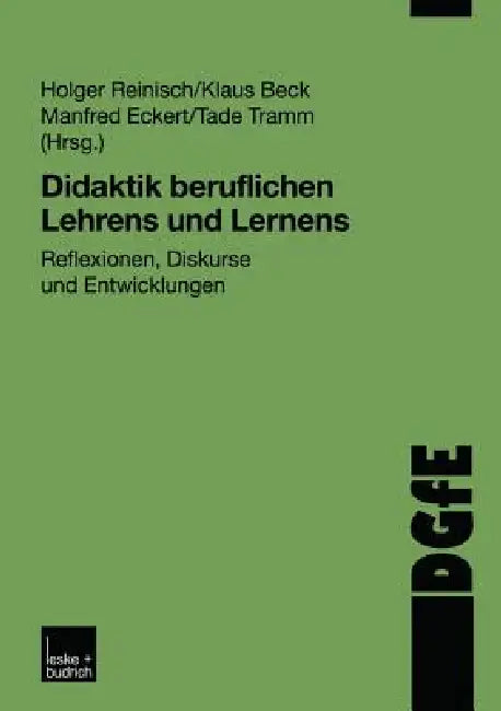 Buy Didaktik Beruflichen Lehrens Und Lernens (English, Holger Reinisch | Klaus Beck | Manfred Eckert) — BookShops.in