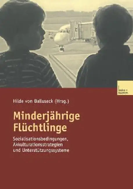Buy Minderjährige Flüchtlinge (English, Hilde Ballusek) — BookShops.in