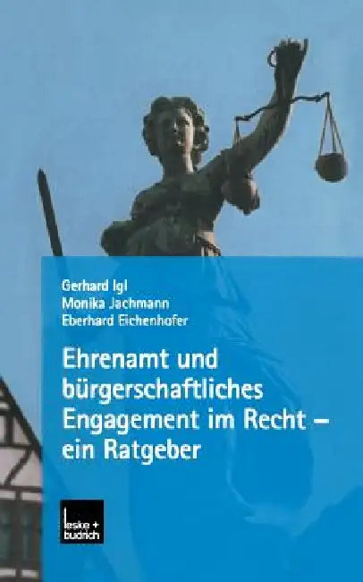 Buy Ehrenamt Und Bürgerschaftliches Engagement Im Recht -- Ein Ratgeber (English, Gerhard Igl | Monika Jachmann | Eberhard Eichenhofer) — BookShops.in