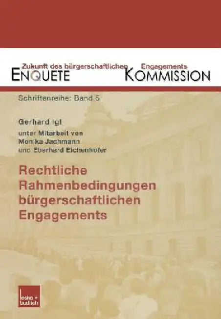 Buy Rechtliche Rahmenbedingungen Bürgerschaftlichen Engagements (English, Enquete Kommission) — BookShops.in