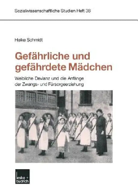 Buy Gefährliche Und Gefährdete Mädchen (English, Heike Schmidt) — BookShops.in