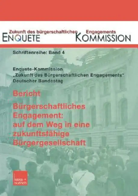 Buy Bericht. Bürgerschaftliches Engagement (English, Enquete Kommission) — BookShops.in