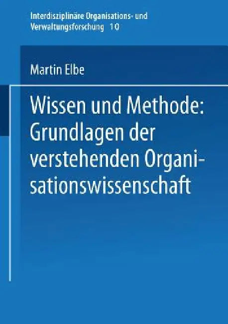 Buy Wissen Und Methode (English, Martin Elbe) — BookShops.in