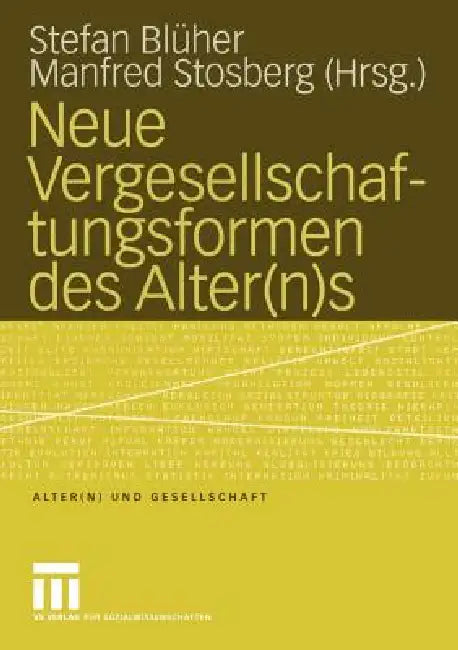 Buy Neue Vergesellschaftungsformen Des Alter(n)S (English, Stefan Blüher | Stefan Blüher | Manfred Stosberg) — BookShops.in