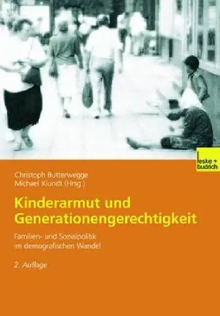 Buy Kinderarmut Und Generationengerechtigkeit (English, Christoph Butterwegge | Michael Klundt) — BookShops.in