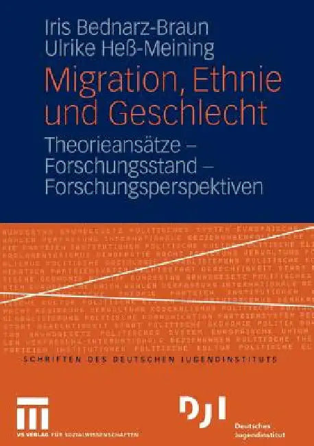 Buy Migration, Ethnie Und Geschlecht (English, Iris Bednarz-Braun | Ulrike Heß-Meining) — BookShops.in