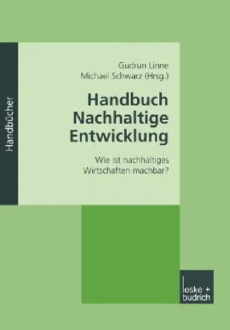 Buy Handbuch Nachhaltige Entwicklung (English, Gudrun Linne | Michael Schwarz) — BookShops.in