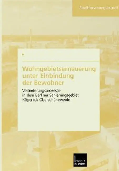 Wohngebietserneuerung Unter Einbindung Der Bewohner (English, Anja Stichs)