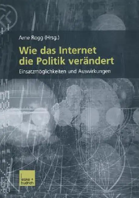 Buy Wie Das Internet Die Politik Verändert | by Arno Rogg | Arno Rogg | Vs Verlag Fur Sozialwissenschaften | by Arno Rogg | Arno Rogg | Vs Verlag Fur Sozialwissenschaften | by Arno Rogg | Arno Rogg | Vs Verlag Fur Sozialwissenschaften | by Arno Rogg | Arno Rogg | Vs Verlag Fur Sozialwissenschaften | by Arno Rogg | Arno Rogg | Vs Verlag Fur Sozialwissenschaften | by Arno Rogg | Arno Rogg | Vs Verlag Fur Sozialwissenschaften | by Arno Rogg | Arno Rogg | Vs Verlag Fur Sozialwissenschaften | by Arno Rog — BookShops.in