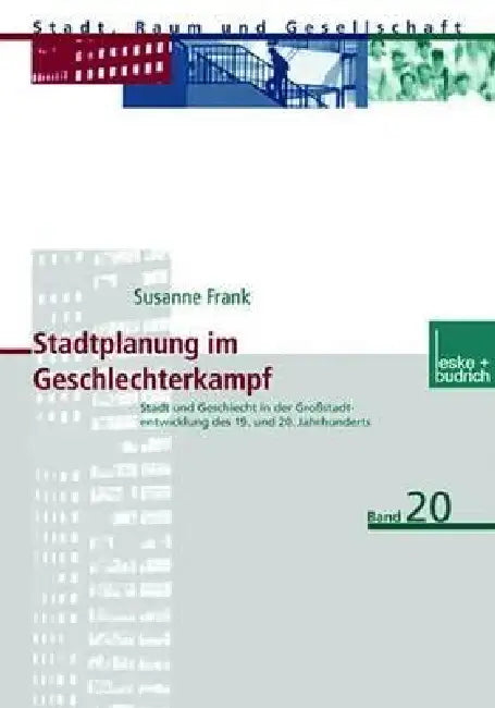Buy Stadtplanung Im Geschlechterkampf (English, Susanne Frank) — BookShops.in