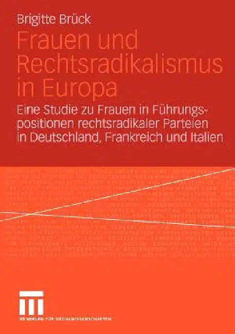 Buy Frauen Und Rechtsradikalismus in Europa (English, Brigitte Brück) — BookShops.in
