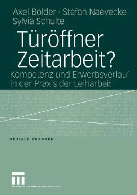 Buy Türöffner Zeitarbeit? (English, Axel Bolder | Stefan Naevecke | Sylvia Schulte) — BookShops.in