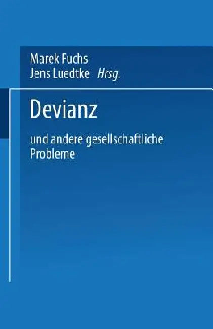 Devianz (English, Marek Fuchs | Jens Luedtke)