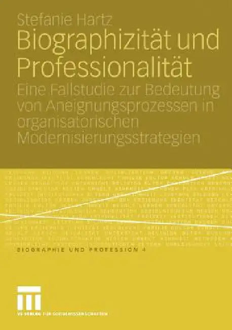 Buy Biographizität Und Professionalität (English, Stefanie Hartz) — BookShops.in