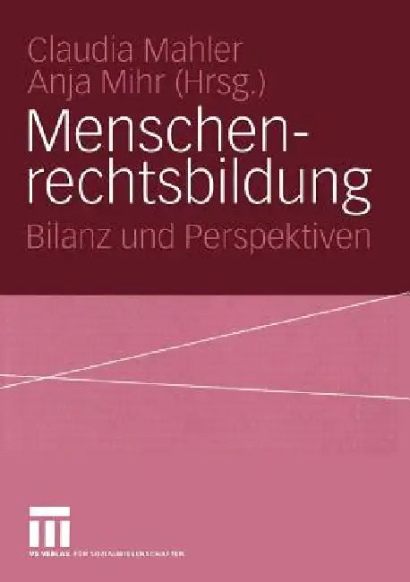 Buy Menschenrechtsbildung (English, Claudia Mahler | Anja Mihr) — BookShops.in