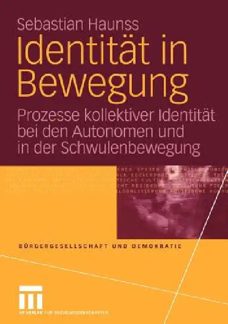 Buy Identität in Bewegung (English, Sebastian Haunss) — BookShops.in