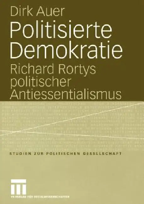 Buy Politisierte Demokratie (English, Dirk Auer) — BookShops.in
