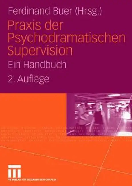 Buy PRAXIS Der Psychodramatischen Supervision (English, Ferdinand Buer) — BookShops.in