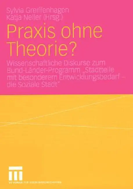Buy PRAXIS Ohne Theorie? (English, Sylvia Greiffenhagen | Katja Neller) — BookShops.in