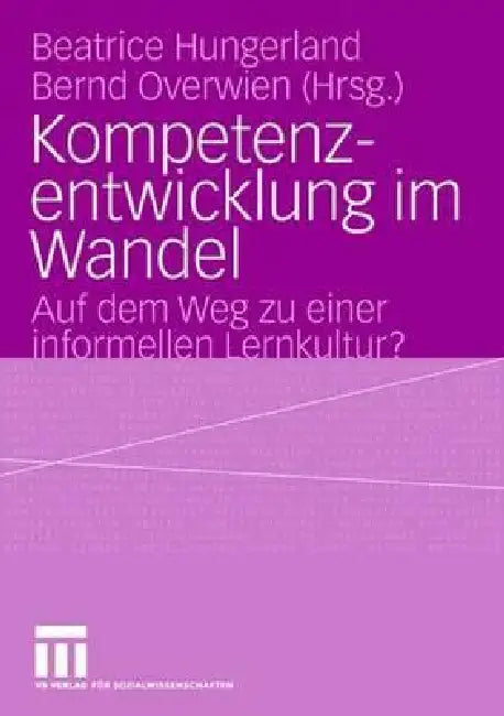 Kompetenzentwicklung Im Wandel (English, Beatrice Hungerland | Bernd Overwien)