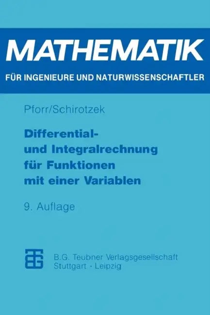 Buy Differential- Und Integralrechnung Für Funktionen Mit Einer Variablen (English, Ernst-Adam Pforr | Winfried Schirotzek) — BookShops.in