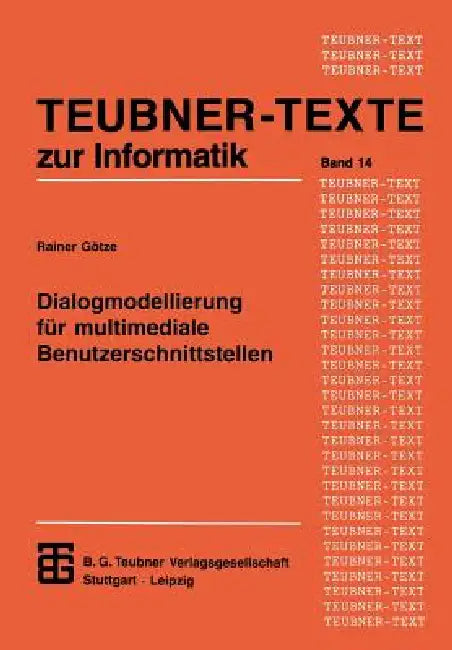 Buy Dialogmodellierung Für Multimediale Benutzerschnittstellen (English, Rainer Götze) — BookShops.in