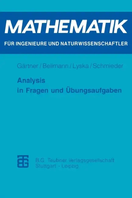 Buy Analysis in Fragen Und Übungsaufgaben (English, Karl-Heinz Gärtner | Margitta Bellmann | Werner Lyska) — BookShops.in