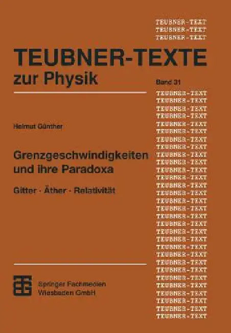 Buy Grenzgeschwindigkeiten Und Ihre Paradoxa (English, Helmut Günther) — BookShops.in