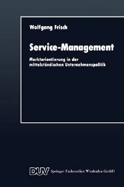 Service-Management (English, Wolfgang Frisch)