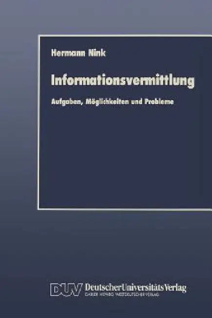Informationsvermittlung (English, Hermann Nink)