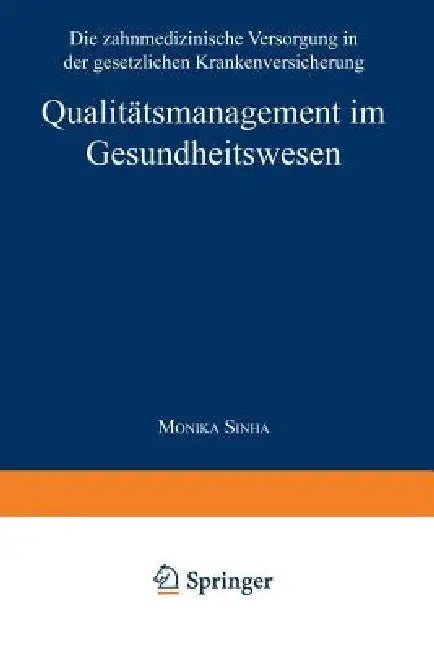 Qualitätsmanagement Im Gesundheitswesen (English, Monika Sinha)