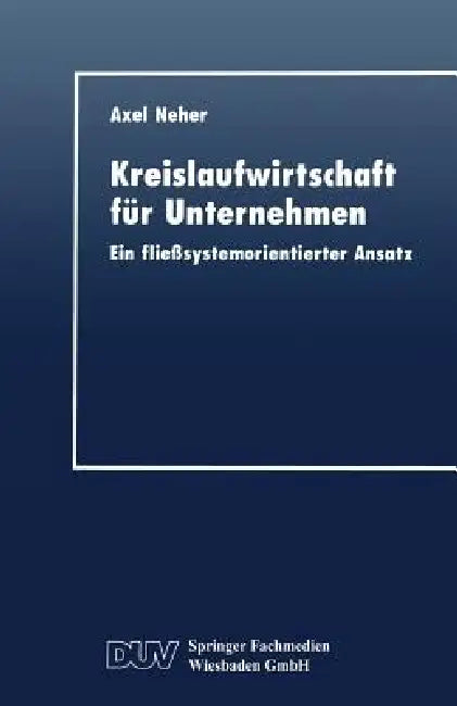 Kreislaufwirtschaft Für Unternehmen (English, Axel Neher)