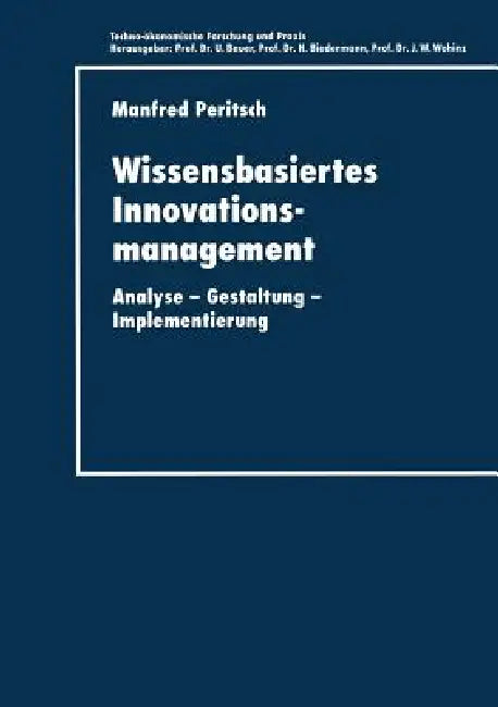 Buy Wissensbasiertes Innovationsmanagement (English, Manfred Peritsch) — BookShops.in