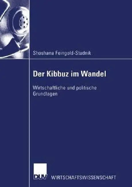 Der Kibbuz Im Wandel (English, Shoshana Feingold-Studnik)