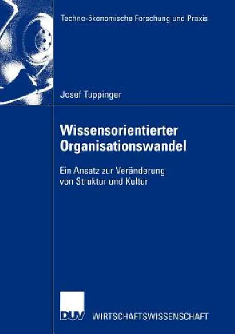 Wissensorientierter Organisationswandel (English, Josef Tuppinger)