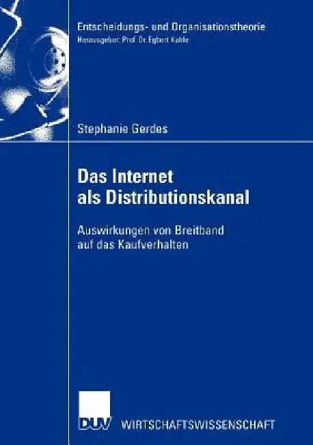 Buy Das Internet ALS Distributionskanal | by Stephanie Gerdes | Deutscher Universitatsverlag | by Stephanie Gerdes | Deutscher Universitatsverlag | by Stephanie Gerdes | Deutscher Universitatsverlag | by Stephanie Gerdes | Deutscher Universitatsverlag | by Stephanie Gerdes | Deutscher Universitatsverlag | by Stephanie Gerdes | Deutscher Universitatsverlag | by Stephanie Gerdes | Deutscher Universitatsverlag | by Stephanie Gerdes | Deutscher Universitatsverlag | by Stephanie Gerdes | Deutscher Univer — BookShops.in